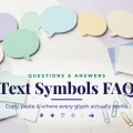 Text symbols FAQ — how to copy and paste glyphs and where they work