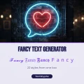 Fancy Text Generator – Copy and Paste Fancy Fonts